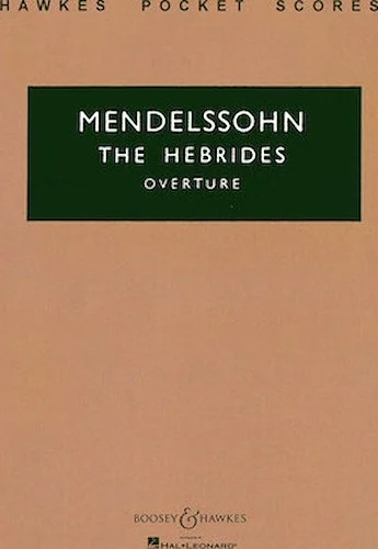 The Hebrides, Op. 26 - Overture
