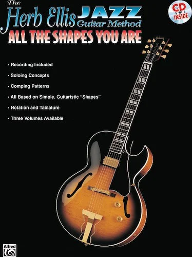 The Herb Ellis Jazz Guitar Method: All the Shapes You Are