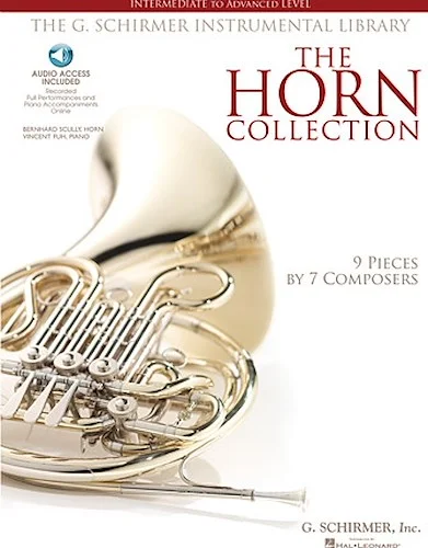 The Horn Collection - Intermediate to Advanced Level - 9 Pieces by 7 Composers