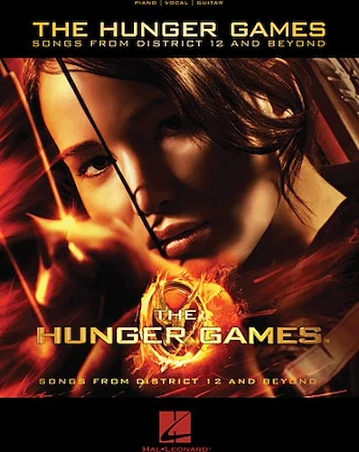 The Hunger Games - Songs from District 12 and Beyond