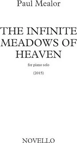 The Infinite Meadows of Heaven
