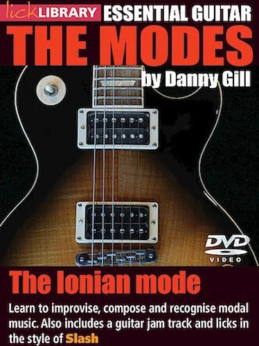 The Ionian Mode (Slash) - Essential Guitar: The Modes Series