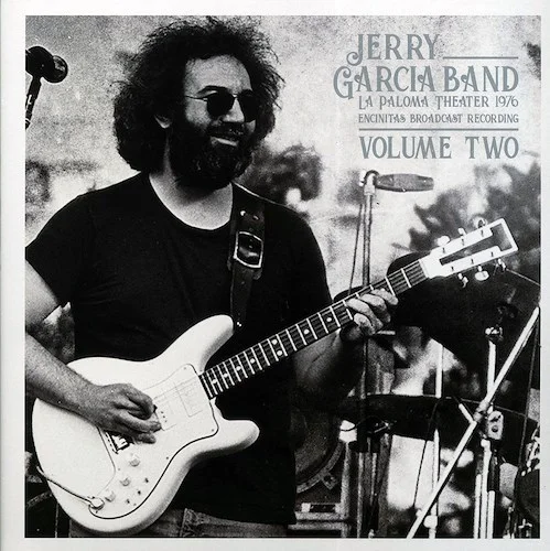 The Jerry Garcia Band - La Paloma Theater 1976 Volume 2: Encinitas Broadcast Recording (2xLP)