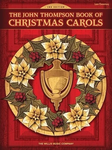 The John Thompson Book of Christmas Carols - 2nd Edition