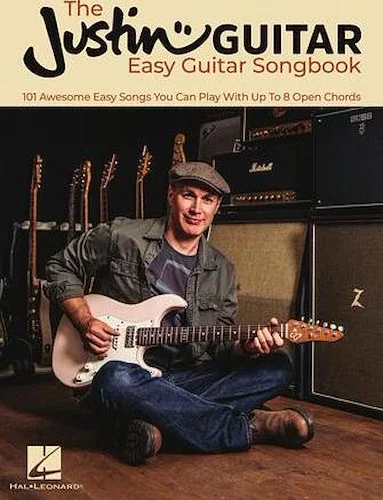 The JustinGuitar Easy Guitar Songbook - 101 Awesome Easy Songs You Can Play with Up to 8 Open Chords