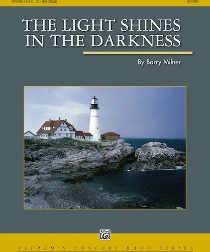 The Light Shines in the Darkness