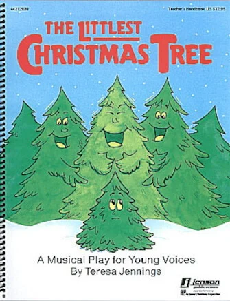 The Littlest Christmas Tree (Holiday Musical)