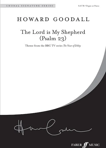 The Lord Is My Shepherd (Psalm 23)