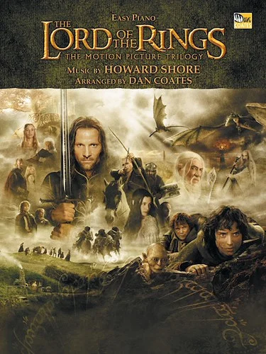 The Lord of the Rings Trilogy: Music from the Motion Pictures Arranged for Easy Piano