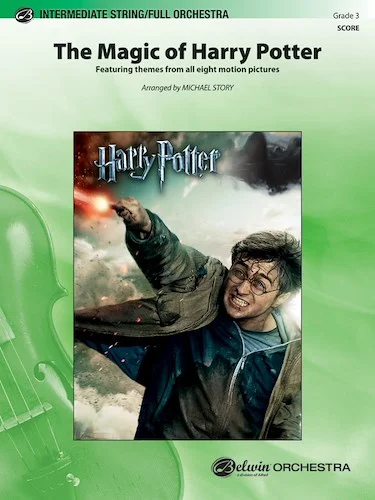 The Magic of Harry Potter: Featuring themes from all eight motion pictures