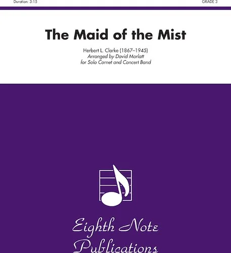 The Maid of the Mist: Solo Cornet and Concert Band