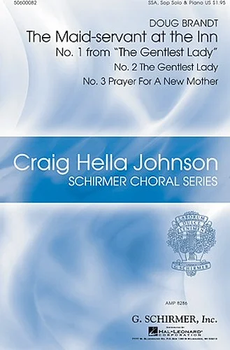 The Maid-Servant at the Inn - Craig Hella Johnson Choral Series