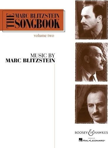 The Marc Blitzstein Songbook - Volume 2