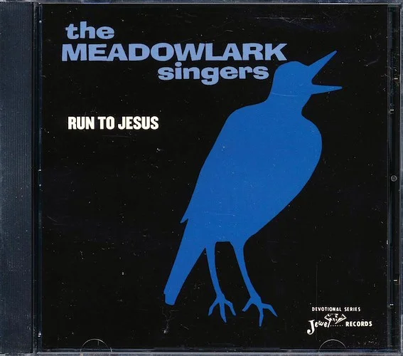 The Meadowlark Singers - Run To Jesus (marked/ltd stock)