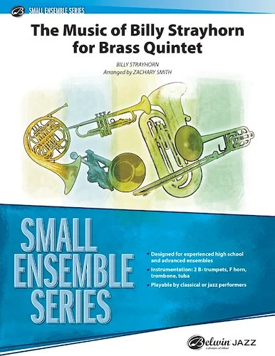 The Music of Billy Strayhorn for Brass Quintet