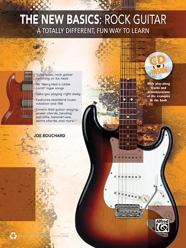 The New Basics: Rock Guitar: A Totally Different, Fun Way to Learn