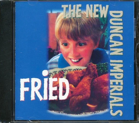 The New Duncan Imperials - Fried (27 tracks)