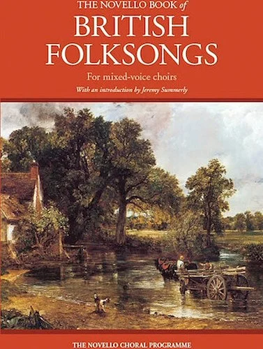 The Novello Book of British Folksongs - With an introduction by Jeremy Summerly