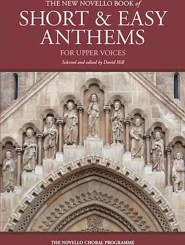 The Novello Book of Short and Easy Anthems - for Upper Voices