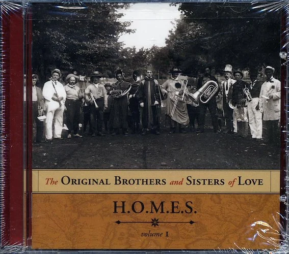 The Original Brothers And Sisters Of Love - H.O.M.E.S. Volume 1