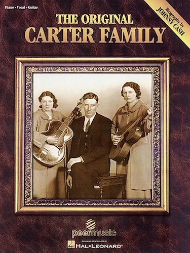 The Original Carter Family - with a biography by Johnny Cash