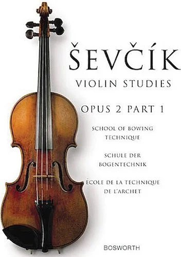 The Original Sevcik Violin Studies: School of Bowing Technique Part 1