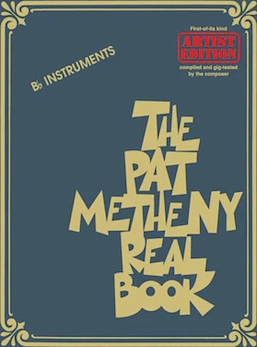 The Pat Metheny Real Book - Artist Edition
