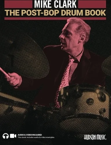 The Post-Bop Drum Book - A Complete Overview of Contemporary Jazz Drumming