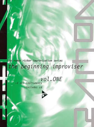The Ramon Ricker Improvisation Series Vol. One: The Beginning Improviser