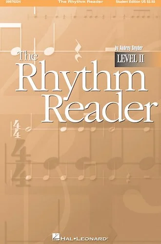 The Rhythm Reader II - (A Practical Rhythm Reading Course)