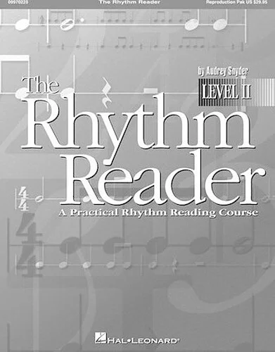 The Rhythm Reader II - (A Practical Rhythm Reading Course)