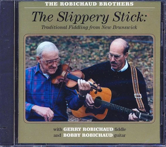 The Robichaud Brothers - The Slippery Stick: Traditional Fiddling From New Brunswick (incl. large booklet) (marked/ltd stock)