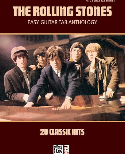 The Rolling Stones: Easy Guitar TAB Anthology: 20 Classic Hits
