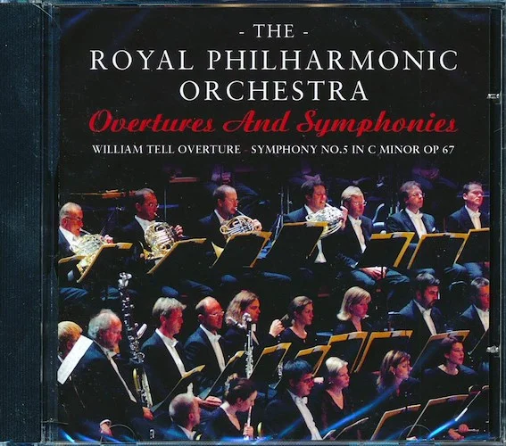 The Royal Philharmonic Orchestra - Overtures And Symphonies: William Tell Overture, Symphony No. 5 In C Minor Op 67