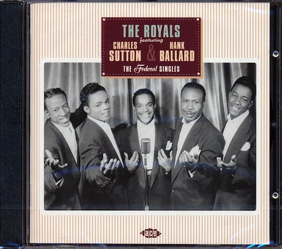 The Royals - The Royals Featuring Sharles Sutton & Hank Ballard: The Federal Singles (24 tracks)
