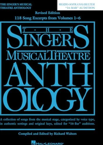 The Singer's Musical Theatre Anthology - "16-Bar" Audition - Revised Edition