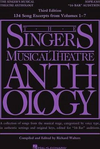 The Singer's Musical Theatre Anthology - "16-Bar" Audition - 3rd Edition from Volumes 1-7 - 3rd Edition from Volumes 1-7