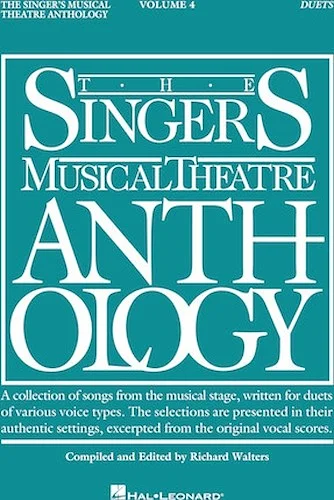 The Singer's Musical Theatre Anthology: Duets - Volume 4 - 29 Duets for Various Voice Combinations