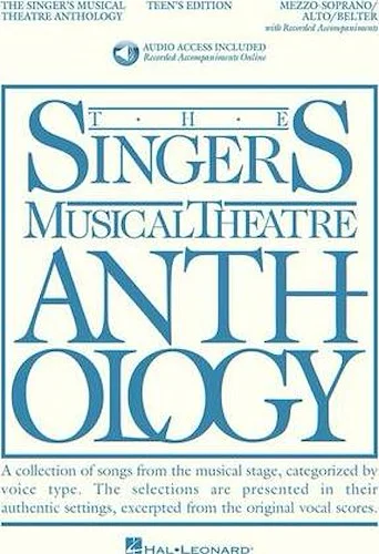 The Singer's Musical Theatre Anthology - Teen's Edition