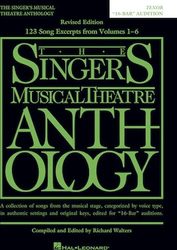 The Singer's Musical Theatre Anthology: Tenor - 16-bar Audition - Revised (Replaces 00230041)