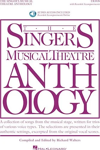 The Singer's Musical Theatre Anthology: Trios - Book/Online Audio - 20 Trios for Various Voice Combinations