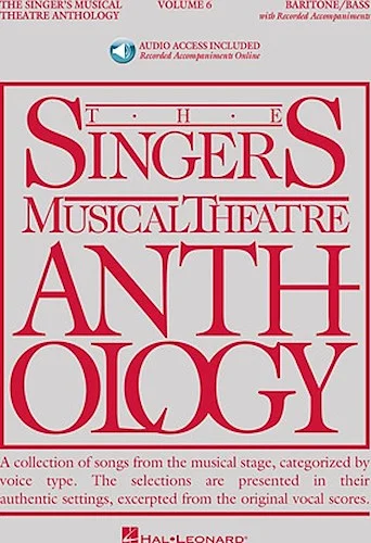 The Singer's Musical Theatre Anthology - Volume 6 - Baritone/Bass