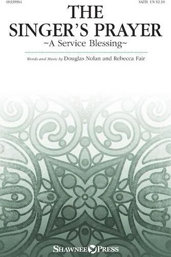 The Singer's Prayer - A Service Blessing