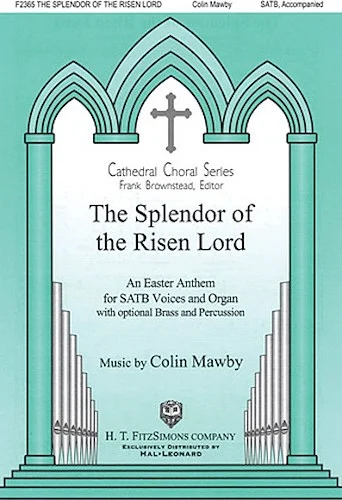 The Splendor of the Risen Lord