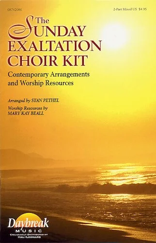 The Sunday Exaltation Choir Kit