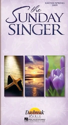 The Sunday Singer - Easter/Spring 2009