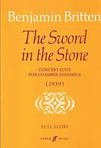 The Sword in the Stone Suite: Concert Suite for Chamber Ensemble