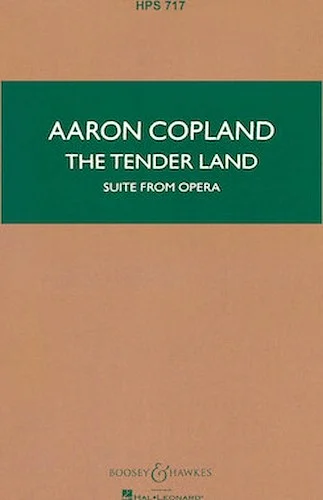 The Tender Land - Suite from the Opera