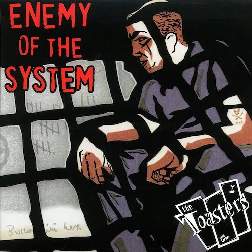 The Toasters - Enemy Of The System