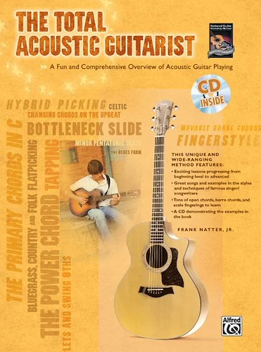 The Total Acoustic Guitarist: A Fun and Comprehensive Overview of Acoustic Guitar Playing